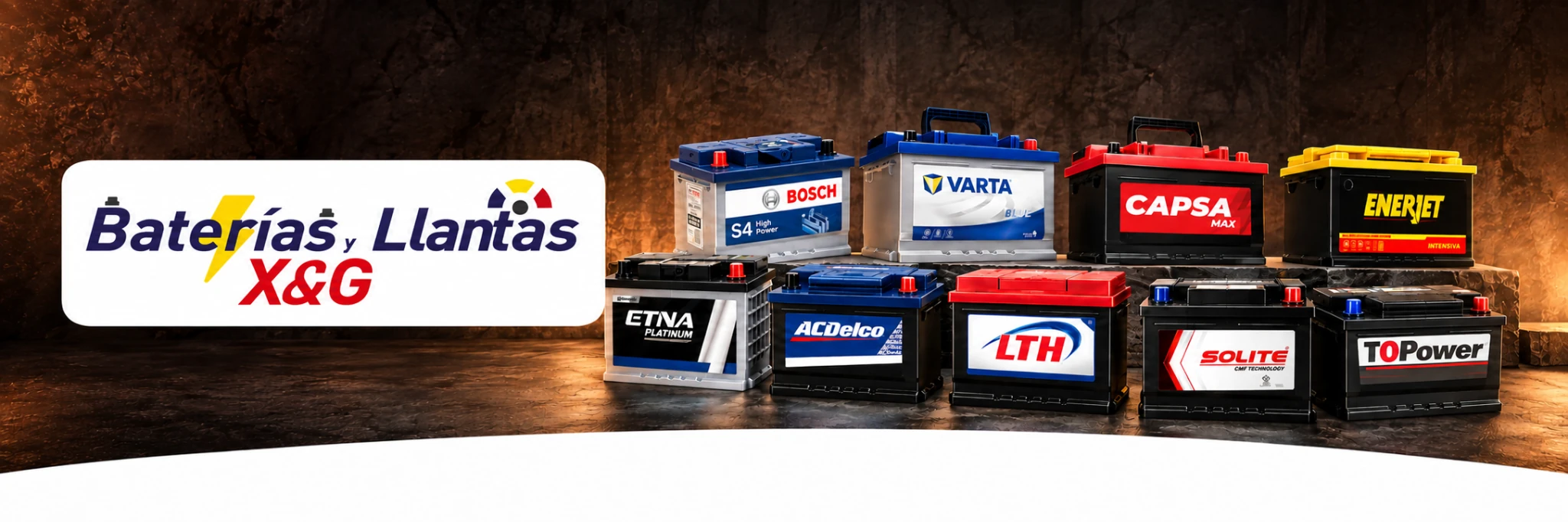 Baterías y Llantas X&G: Bosch, Varta, Capsa, Enerjet, Etna, ACDelco, LTH, Solite y TOPower